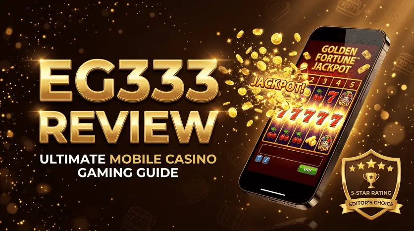 EG333 Review Bangladesh 2026 — Trusted TAKA Alliance Gaming Platform